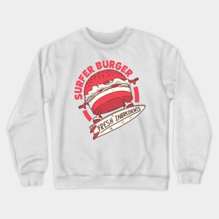 Surfer burger Crewneck Sweatshirt